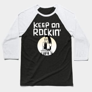 Keep Rocking Piano Keyboard Player Baseball T-Shirt